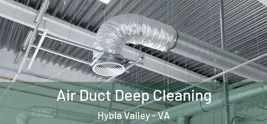  Air Duct Deep Cleaning Hybla Valley - VA