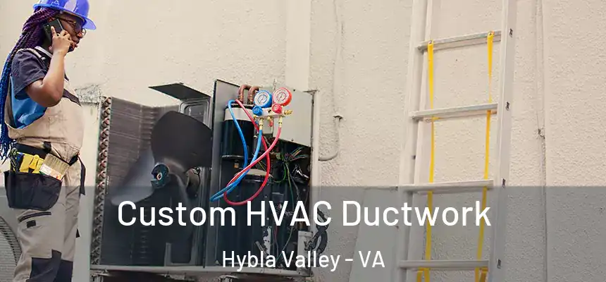  Custom HVAC Ductwork Hybla Valley - VA