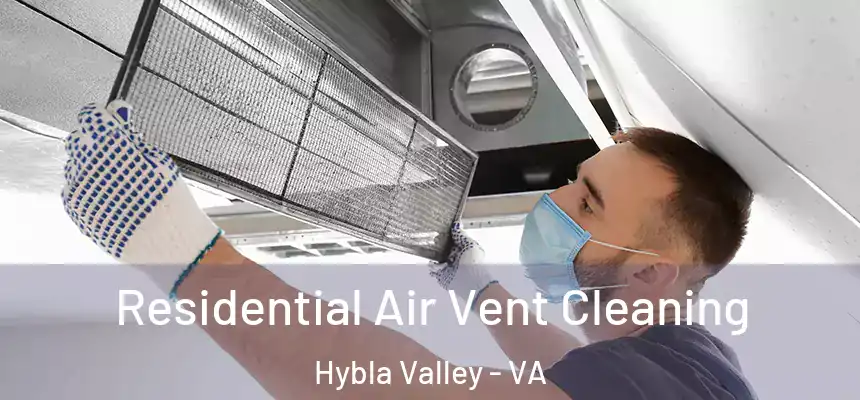  Residential Air Vent Cleaning Hybla Valley - VA